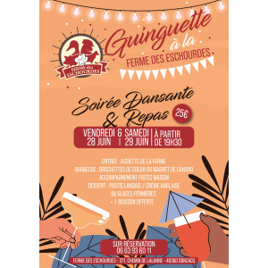 SOIREES GUINGUETTE A LA FERME DES ESCHOURDES !!! VENDREDI 28 ET DAMEDI 29 JUIN 